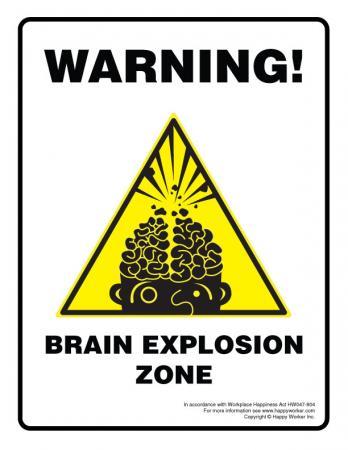 Brain Explosion Zone office sign